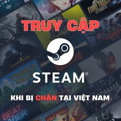 truy cập Steam không giới hạn